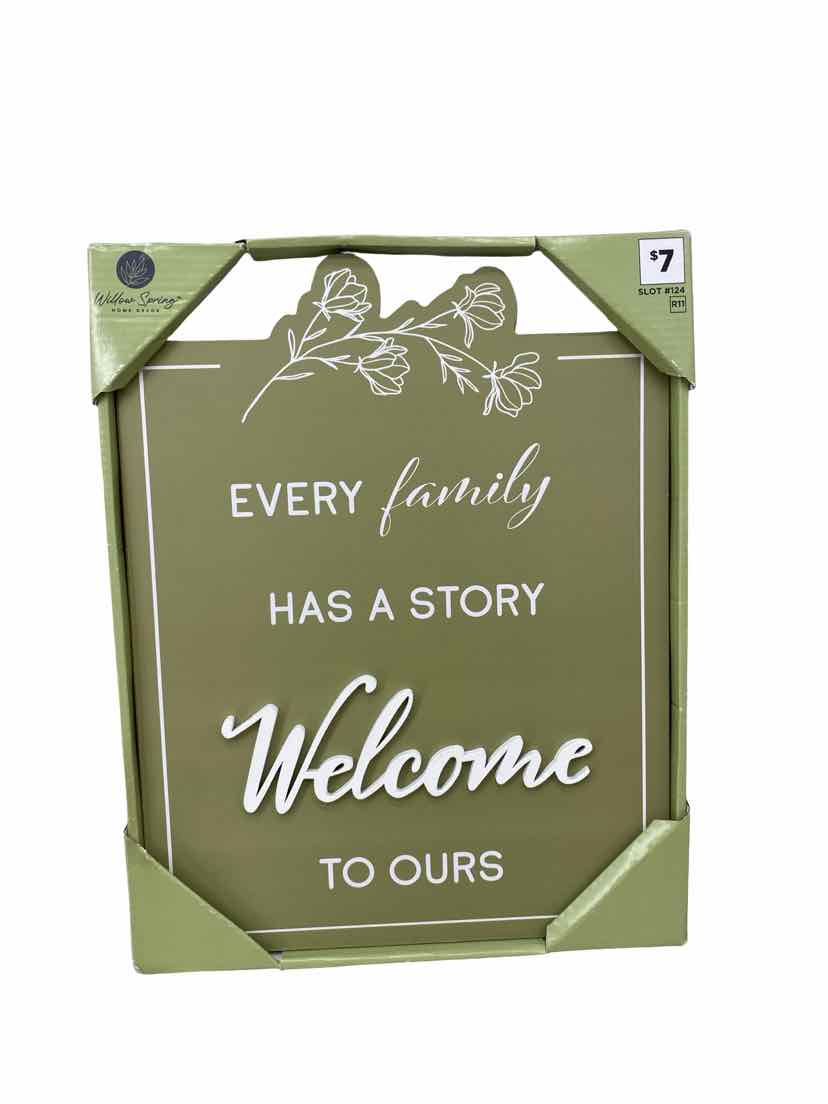 Willow Spring Green Every Family NEW Sign